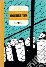 Dossier TAV. Una questione democratica libro