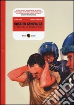 Dossier Genova G8. I fatti della scuola Diaz libro