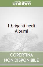 I briganti negli Alburni