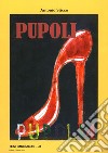 Pupoli. Vol. 4 libro