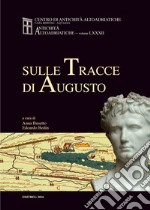 Sulle tracce di Augusto libro