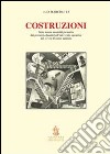 Costruzioni. Verso nuove modalità formative dai processi educativi all'intervento operativo nei servizi di salute mentale libro di Marchetta Ugo