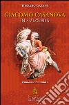 Giacomo Casanova in Svizzera libro