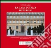 La casa d'Italia di Zurigo. Storia dell'edificio libro