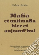 Mafia et antimafia hier et aujourd'hui libro