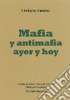 Mafia y antimafia ayer y hoy libro