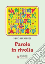 Parole in rivolta