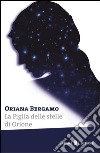 La figlia delle stelle di Orione libro