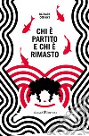 Chi è partito e chi è rimasto libro di Comyns Barbara