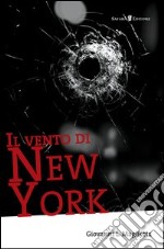 Il vento di New York libro