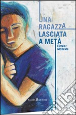 Una ragazza lasciata a metà libro