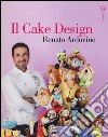 Il cake design libro di Ardovino Renato