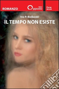 Il tempo non esiste libro