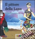 Il pittore della luna