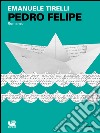 Pedro Felipe libro