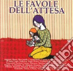 Le favole dell'attesa libro