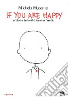 If you are happy and you know it clap your hands. Ediz. italiana e inglese libro