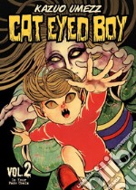 Cat eyed boy. Vol. 2 libro