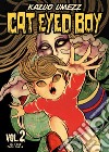 Cat eyed boy. Vol. 2 libro