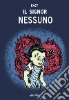 Il signor Nessuno libro