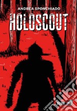 Holoscout