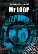 Mr Loop