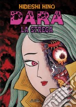 Dara la strega libro