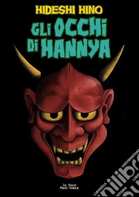 Gli Occhi di Hannya libro