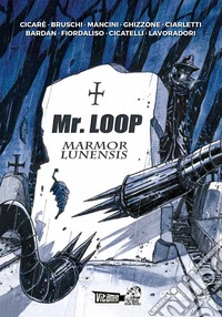 Mr. Loop Marmor. Lunensis libro
