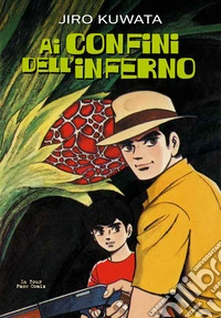 Ai confini dell'inferno libro