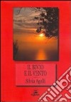 Il bivio e il vento libro