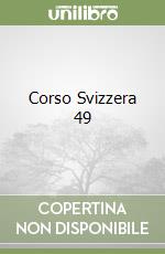 Corso Svizzera 49 libro