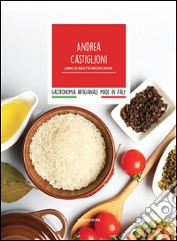 Libro di ricette. Ediz. italiana e inglese libro