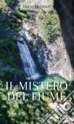 Il mistero del fiume libro