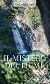 Il mistero del fiume libro