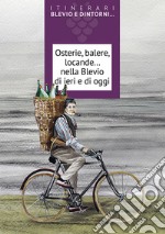 Osterie, balere, locande... nella Blevio di ieri e di oggi