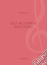 Gli accordi solitari libro