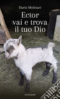 Ector vai e trova il tuo Dio