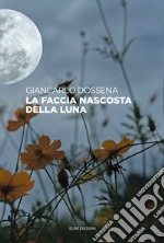 La faccia nascosta della luna