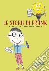 Le storie di Frank libro