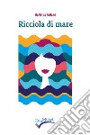 Ricciola di mare libro