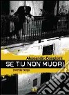 Se tu non muori. Brambilla indaga libro