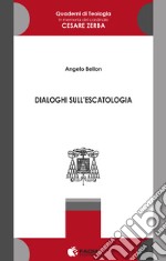 Dialoghi sull'escatologia libro