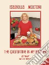 The quarantine in my kitchen. 25 yummy sweets recipes. Ediz. illustrata. Vol. 4 libro