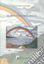 Il mio viaggio lirico