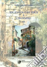 Un angolo di luce e l'infinito