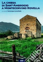 La chiesa di San'Ambrogio a Montecorvino Rovella. Nuova ediz. libro