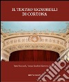 Il teatro Signorelli di Cortona libro