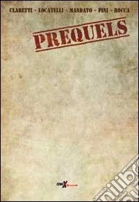 Prequels libro