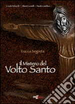 Il mistero del volto santo